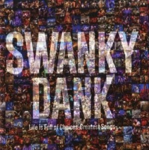 「売り尽くし」ケース無:: SWANKY DANK 【訳あり】Life is Full of Choices-Greatest Songs- ※DVD無し  中古CD レンタル落ち