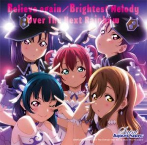 ケース無:: Saint Aqours Snow Believe again/Brightest Melody/Over The Next Rainbow  中古CD レンタル落ち