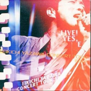 ケース無:: 矢沢永吉 LIVE! YES、 E EIKICHI YAZAWA CONCERT TOUR 1997  中古CD レンタル落ち