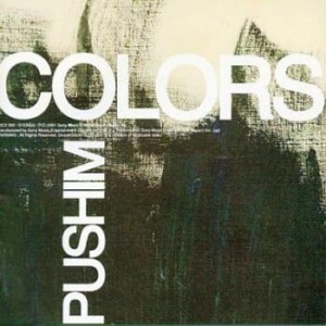 ケース無:: PUSHIM COLORS  中古CD レンタル落ち