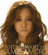 安室奈美恵／ＷＡＮＴ　ＭＥ，ＷＡＮＴ　ＭＥ