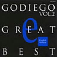 ゴダイゴ／ＧＯＤＩＥＧＯ　ＧＲＥＡＴ　ＢＥＳＴ　２