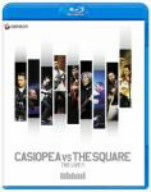 カシオペア／ＳＱＵＡＲＥ／ＣＡＳＩＯＰＥＡ　ＶＳ　ＴＨＥ　ＳＱＵＡＲＥ　ＴＨＥ　ＬＩＶＥ！！（Ｂｌｕ−ｒａ