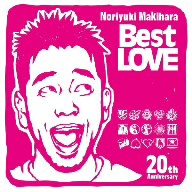 槇原敬之／Ｎｏｒｉｙｕｋｉ　Ｍａｋｉｈａｒａ　２０ｔｈ　Ａｎｎｉｖｅｒｓａｒｙ　Ｂｅｓｔ