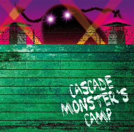 ＣＡＳＣＡＤＥ／ＭＯＮＳＴＥＲ’Ｓ　ＣＡＭＰ