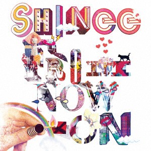 ＳＨＩＮｅｅ／ＳＨＩＮｅｅ　ＴＨＥ　ＢＥＳＴ　ＦＲＯＭ　ＮＯＷ　ＯＮ（通常盤）