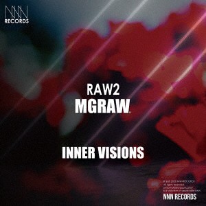 ＭＧＲＡＷ／ＩＮＮＥＲ　ＶＩＳＩＯＮＳ　−　ＲＡＷ２　−