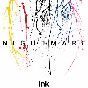 ＮＩＧＨＴＭＡＲＥ／ｉｎｋ　【Ｔｙｐｅ−Ａ】（ＤＶＤ付）