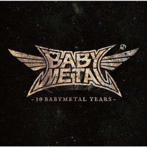 ＢＡＢＹＭＥＴＡＬ／１０　ＢＡＢＹＭＥＴＡＬ　ＹＥＡＲＳ（通常盤）