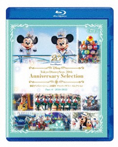 東京ディズニーシー　２０周年　アニバーサリー・セレクション　Ｐａｒｔ　４：２０１８−２０２２（Ｂｌｕ−ｒａｙ　Ｄｉｓｃ）