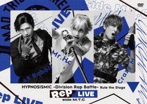 『ヒプノシスマイク　−Ｄｉｖｉｓｉｏｎ　Ｒａｐ　Ｂａｔｔｌｅ−』Ｒｕｌｅ　ｔｈｅ　Ｓｔａｇｅ　《Ｒｅｐ　ＬＩＶＥ　ｓｉｄｅ　Ｍ．