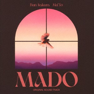 ［窓］ＭＡＤＯ　ｏｒｉｇｉｎａｌ　ｓｏｕｎｄｔｒａｃｋ