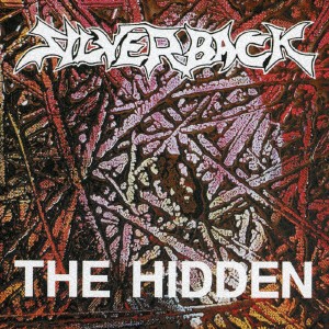 ＳＩＬＶＥＲＢＡＣＫ／ＴＨＥ　ＨＩＤＤＥＮ