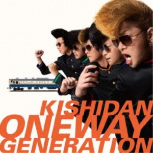 氣志團／Oneway Generation 【CD+DVD】