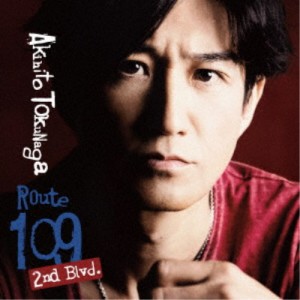 Akihito Tokunaga／Route 109 2nd Blvd. 【CD】