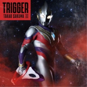 佐久間貴生／Trigger《ウルトラマン盤》 【CD】