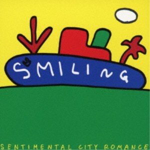 センチメンタル・シティ・ロマンス／SMILING (初回限定) 【CD】