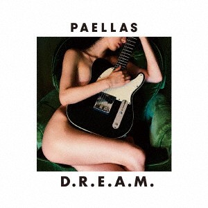 PAELLAS／D.R.E.A.M. 【CD】