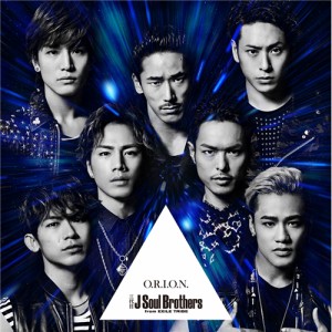 三代目J Soul Brothers from EXILE TRIBE／O.R.I.O.N. 【CD+DVD】