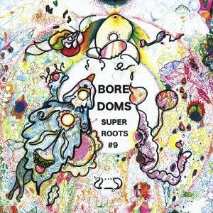 BOREDOMS／SUPERROOTS 9 【CD】