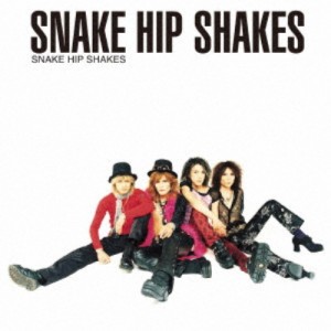 SNAKE HIP SHAKES／SNAKE HIP SHAKES 【CD】