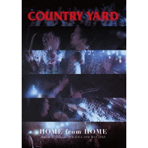 COUNTRY YARD／HOME from HOME 【DVD】