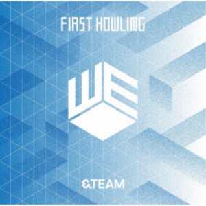 ＆TEAM／First Howling ： WE《通常盤》 (初回限定) 【CD】