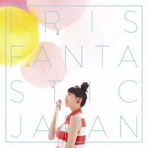 Iris／ファンタスティック ジャパン《通常盤》 【CD】