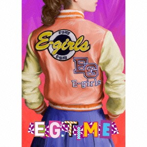 E-girls／E.G. TIME《通常盤 CD+3DVD》 【CD+DVD】