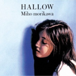 森川美穂／HALLOW 【CD】