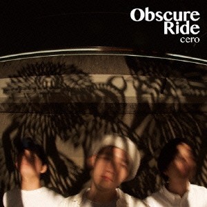 cero／Obscure Ride 【CD】