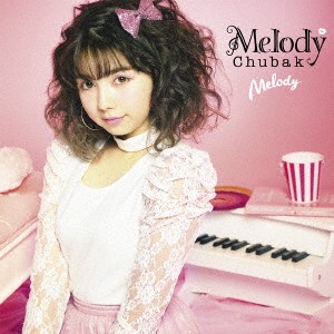 メロディー・チューバック／Melody 【CD】