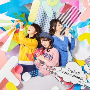 TrySail／adrenaline！！！ (初回限定) 【CD+DVD】