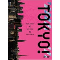 TOKYO！ 【DVD】