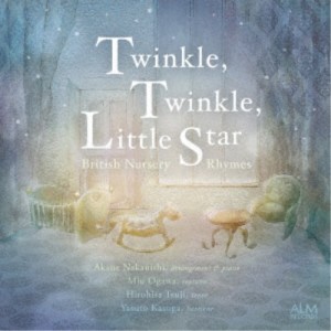 なかにしあかね／Twinkle， Twinkle， Little Star - イギリス童謡集 - 【CD】