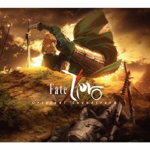 梶浦由記／Fate／Zero Original Soundtrack 【CD】