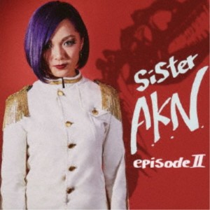 Akina Sakata／Sister A.K.N. -episode II- 【CD】