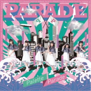 Palette Parade／PARADE《Type-A》 【CD】