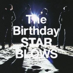 The Birthday／STAR BLOWS 【CD】