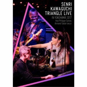 川口千里／SENRI KAWAGUCHI TRIANGLE LIVE IN YOKOHAMA 2017 【DVD】