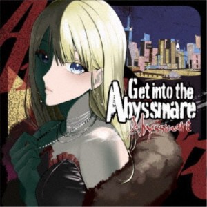 Abyssmare／Get into the Abyssmare 【CD】