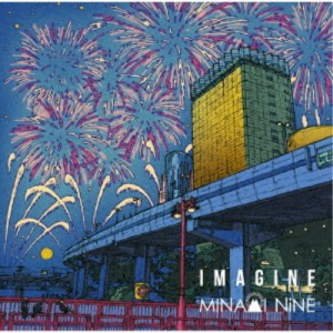 MINAMI NiNE／IMAGINE (初回限定) 【CD+DVD】