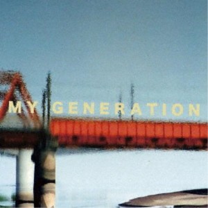 ゆうらん船／MY GENERATION 【CD】