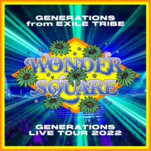 GENERATIONS from EXILE TRIBE／GENERATIONS LIVE TOUR 2022 WONDER SQUARE 【CD】