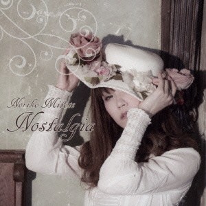 みとせのりこ／Nostalgia〜Noriko Mitose Retro Works Best〜 【CD】