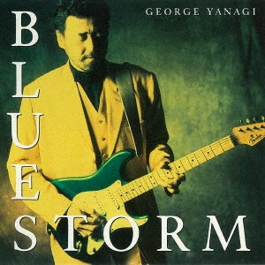 柳ジョージ／BLUESTORM 【CD】