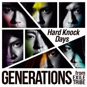 GENERATIONS from EXILE TRIBE／Hard Knock Days 【CD+DVD】