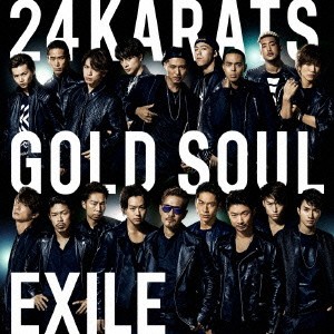 EXILE／24karats GOLD SOUL 【CD+DVD】