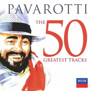 ルチアーノ・パヴァロッティ／パヴァロッティ〜ザ・グレイテスト・ヒッツ50 【CD】