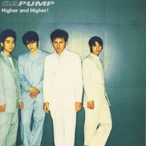 DA PUMP／Higher and Higher！ 【CD】